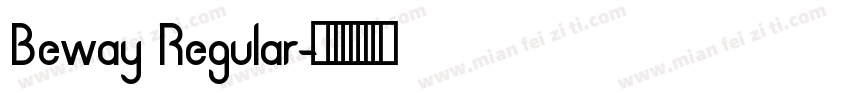 Beway Regular字体转换